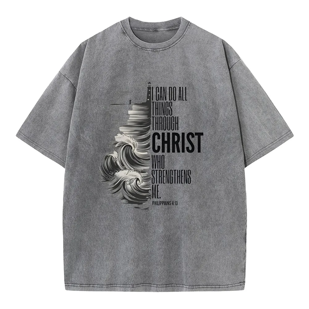 I Can Do All Things Christ Who Strengthens Me Christian Washed T-Shirt