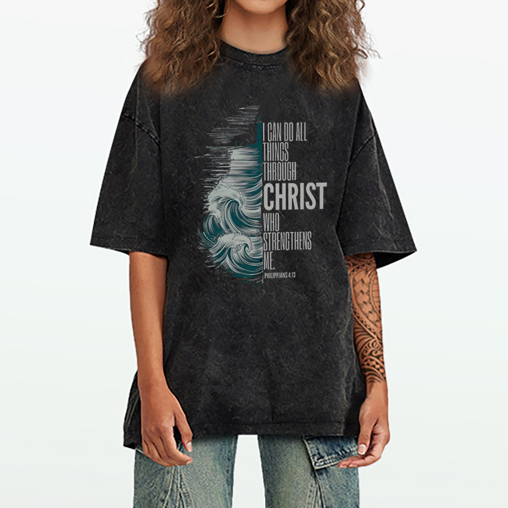 I Can Do All Things Christ Who Strengthens Me Christian Washed T-Shirt