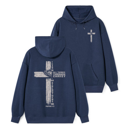 I Can Do All Things THrough Christ Christian Classic Hoodie