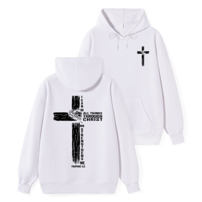 I Can Do All Things THrough Christ Christian Classic Hoodie