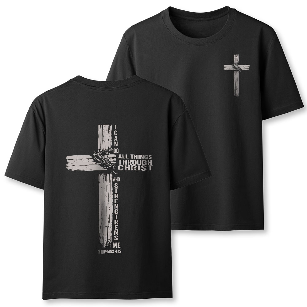 I Can Do All Things THrough Christ Christian Classic T-Shirt