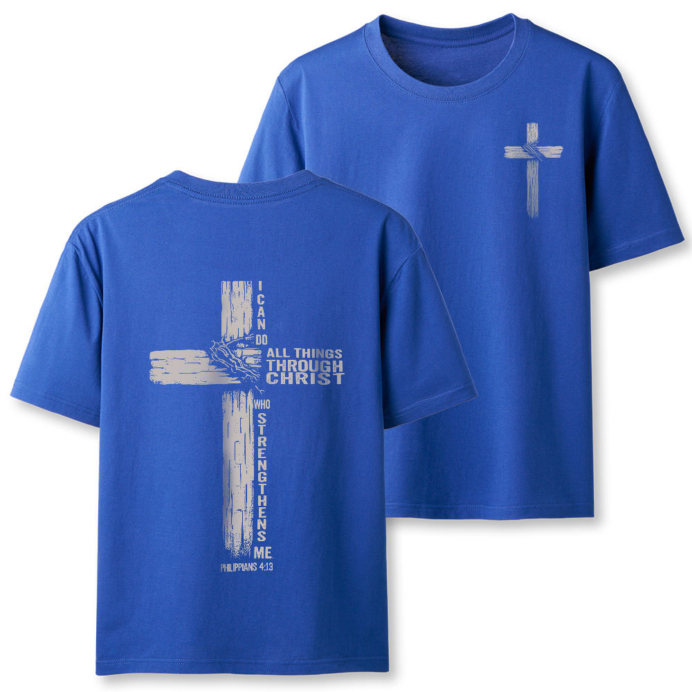 I Can Do All Things THrough Christ Christian Classic T-Shirt