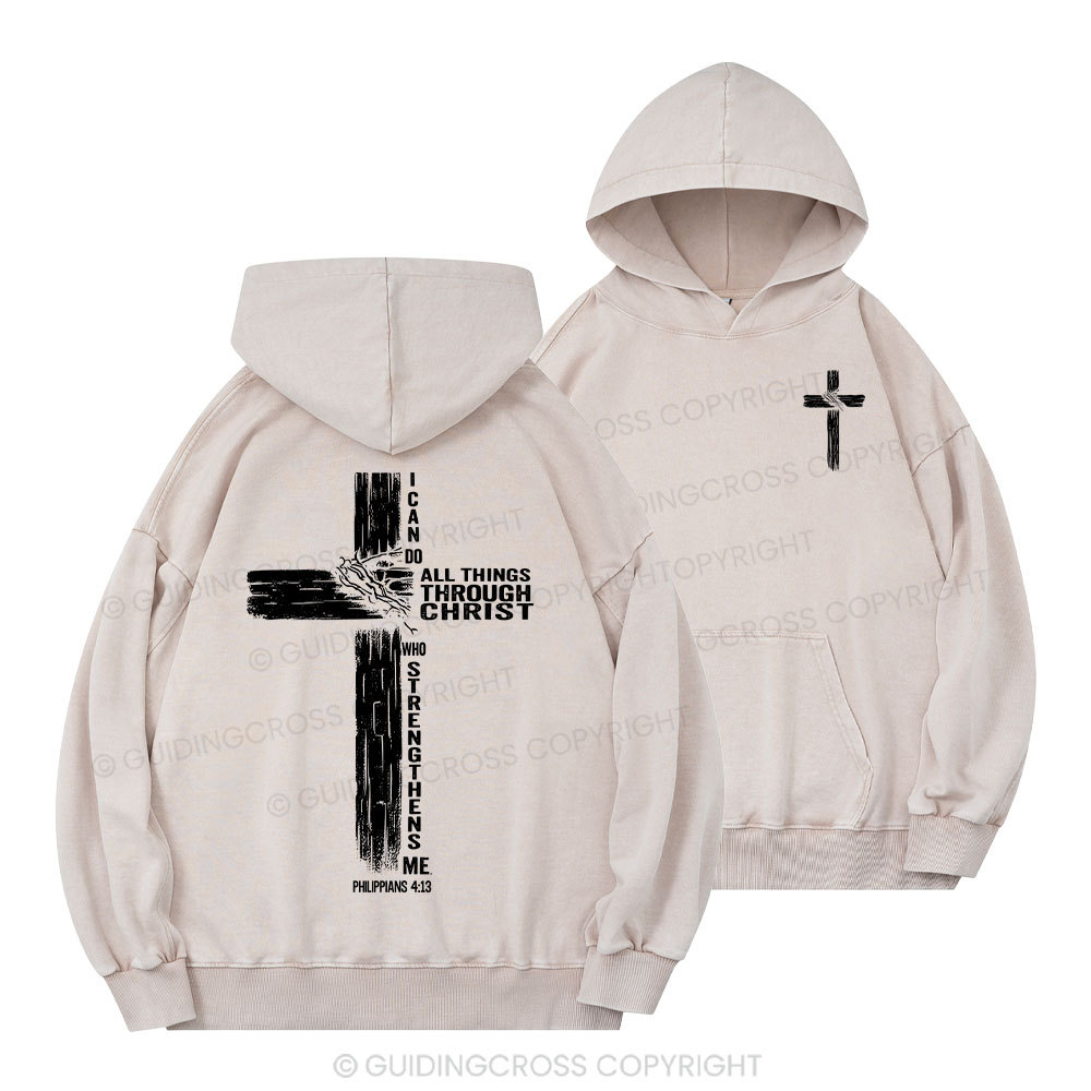  I Can Do All Things THrough Christ Christian Washed Hoodie