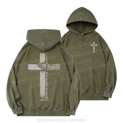  I Can Do All Things THrough Christ Christian Washed Hoodie