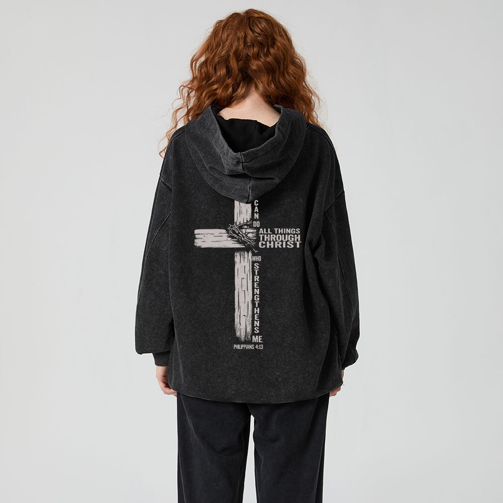  I Can Do All Things THrough Christ Christian Washed Hoodie
