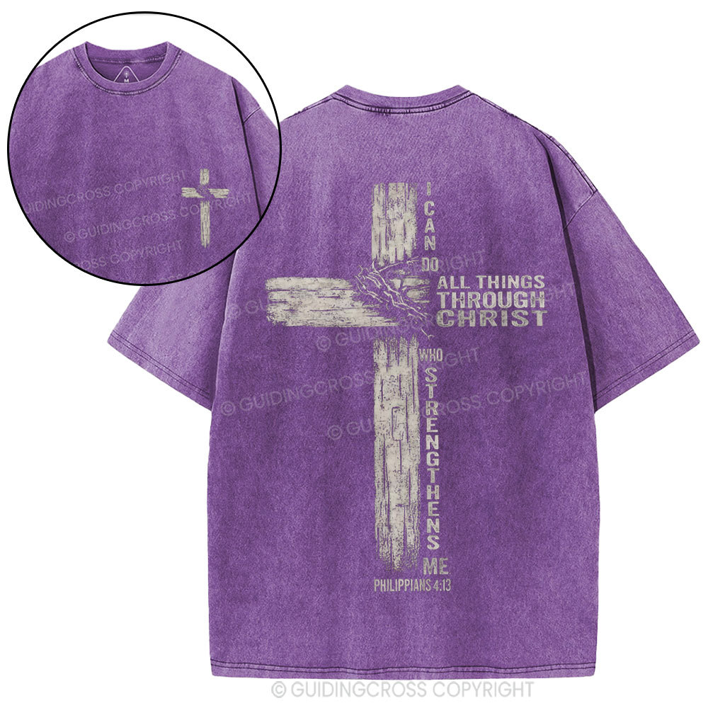 I Can Do All Things THrough Christ Christian Washed T-Shirt