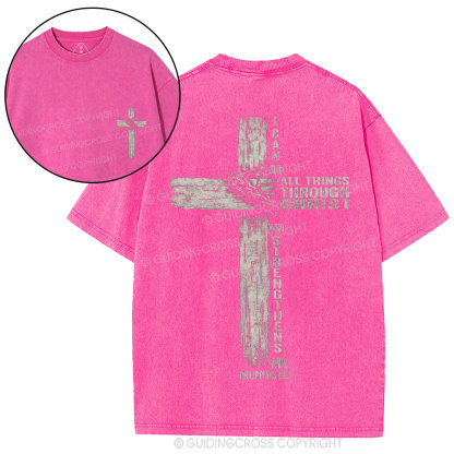I Can Do All Things THrough Christ Christian Washed T-Shirt