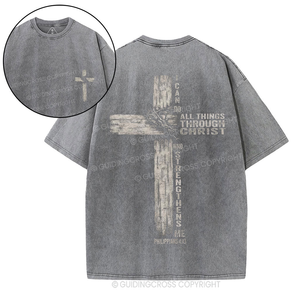 I Can Do All Things THrough Christ Christian Washed T-Shirt