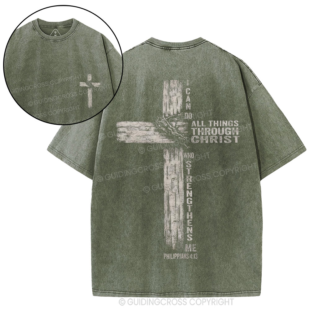 I Can Do All Things THrough Christ Christian Washed T-Shirt