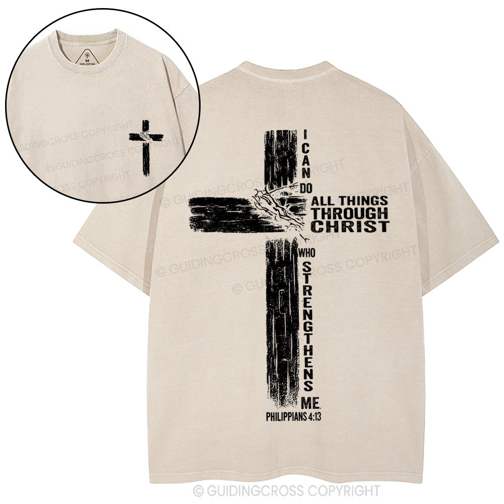 I Can Do All Things THrough Christ Christian Washed T-Shirt