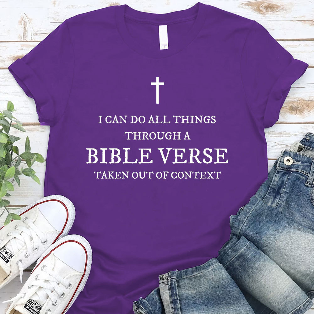 I Can Do All Things Though A Bible Verse Christian T-Shirt