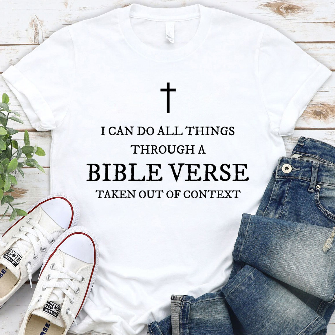 I Can Do All Things Though A Bible Verse Christian T-Shirt
