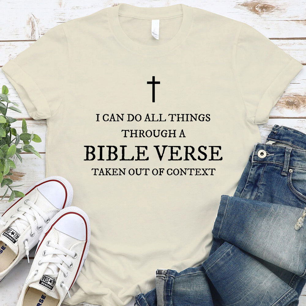 I Can Do All Things Though A Bible Verse Christian T-Shirt