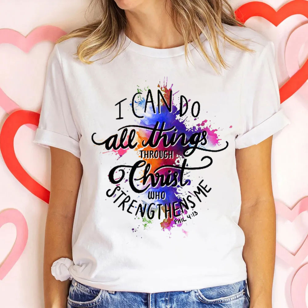 I Can Do All Things Though Christ Christian T-Shirt