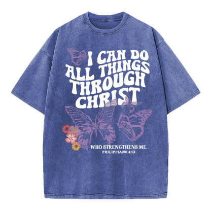 I Can Do All Things Though Christ Christian Washed T-Shirt