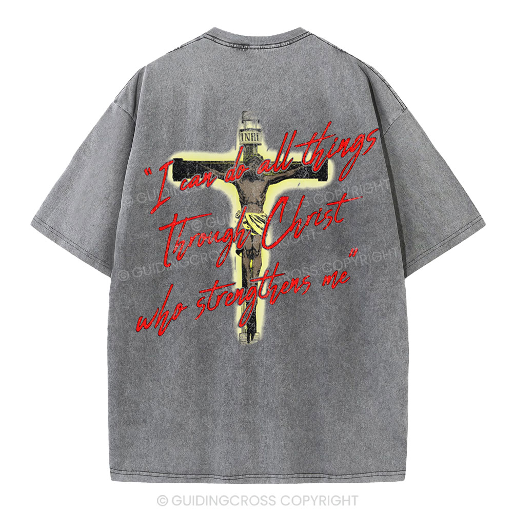 I Can Do All Things Though Christ Christian Washed T-Shirt