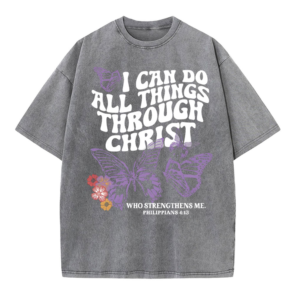I Can Do All Things Though Christ Christian Washed T-Shirt