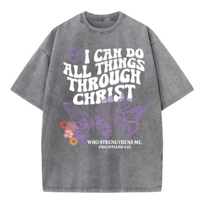 I Can Do All Things Though Christ Christian Washed T-Shirt