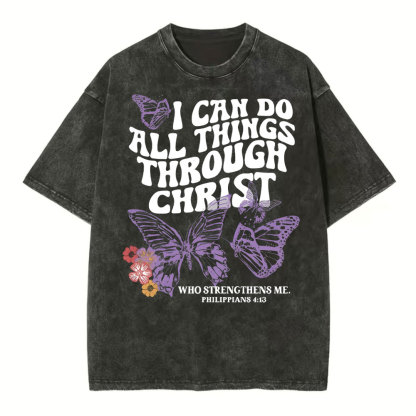 I Can Do All Things Though Christ Christian Washed T-Shirt