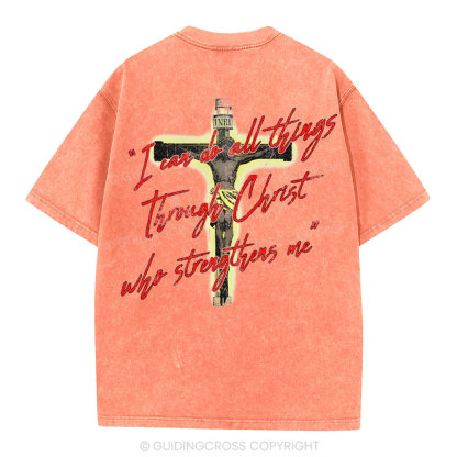 I Can Do All Things Though Christ Christian Washed T-Shirt