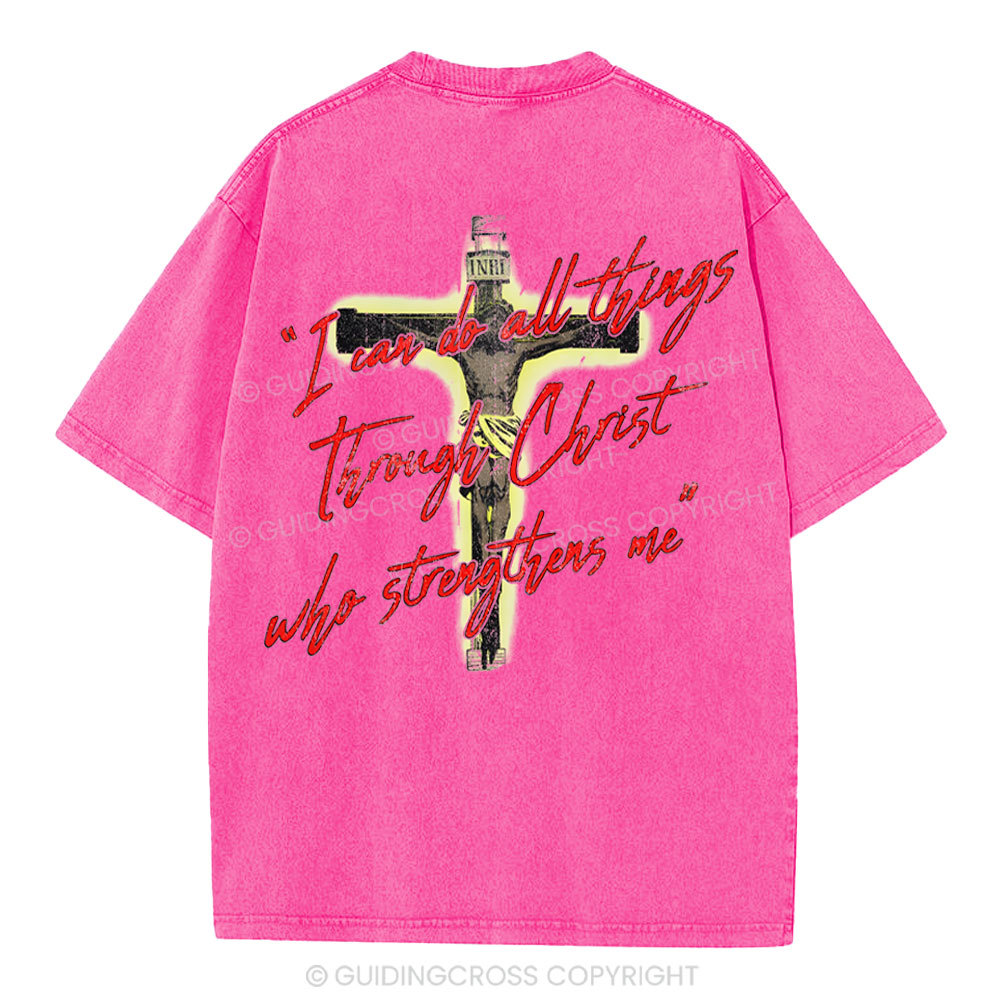 I Can Do All Things Though Christ Christian Washed T-Shirt