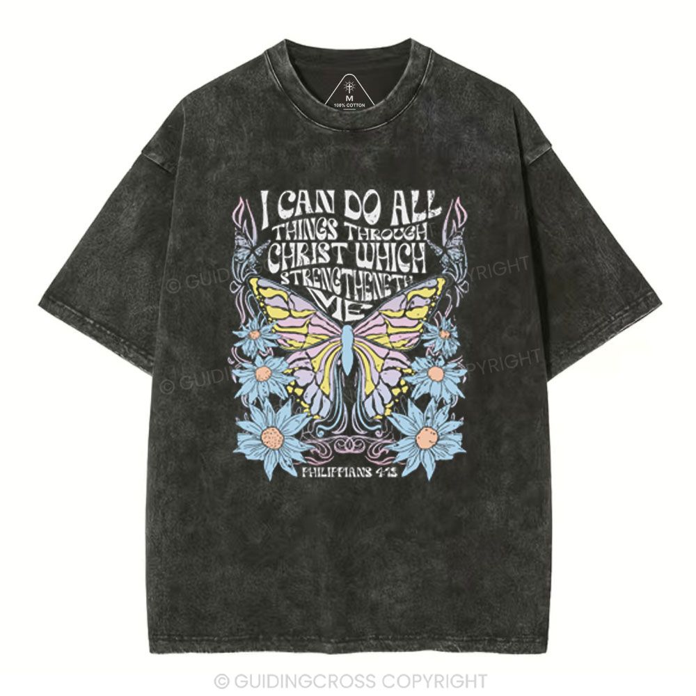 I Can Do All Things Through Christ Christian Washed T-Shirt
