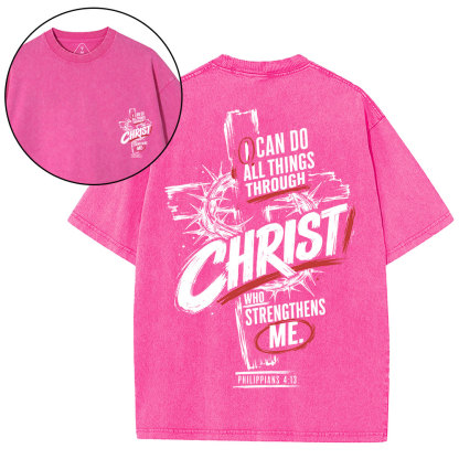 I Can Do All Things Through Christ Christian Washed T-Shirt
