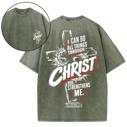 I Can Do All Things Through Christ Christian Washed T-Shirt