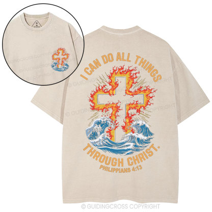 I Can Do All Things Through Christ Christian Washed T-Shirt