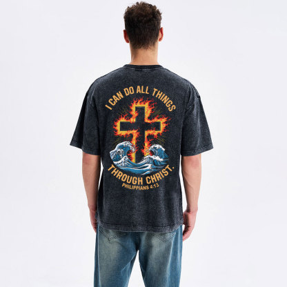 I Can Do All Things Through Christ Christian Washed T-Shirt