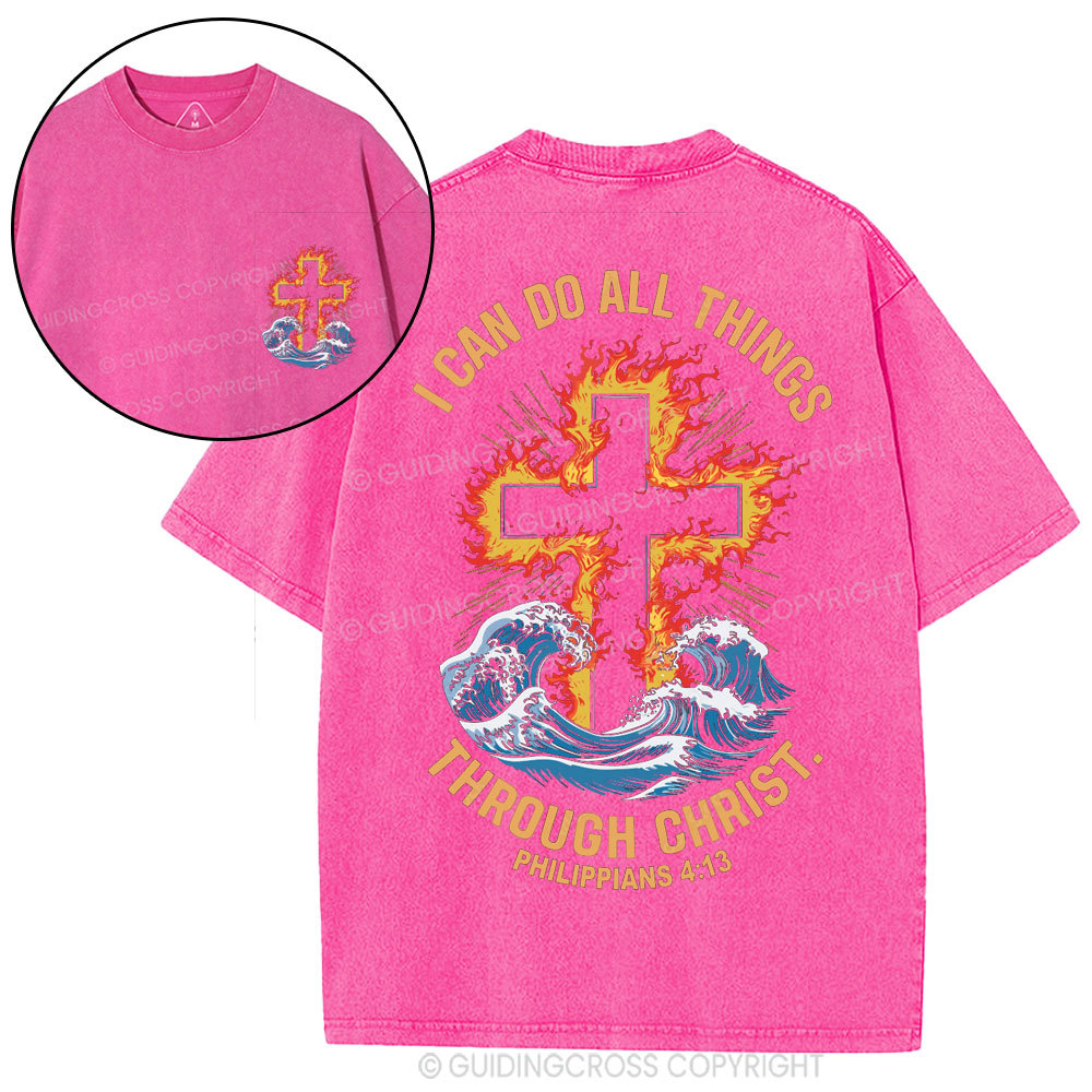 I Can Do All Things Through Christ Christian Washed T-Shirt