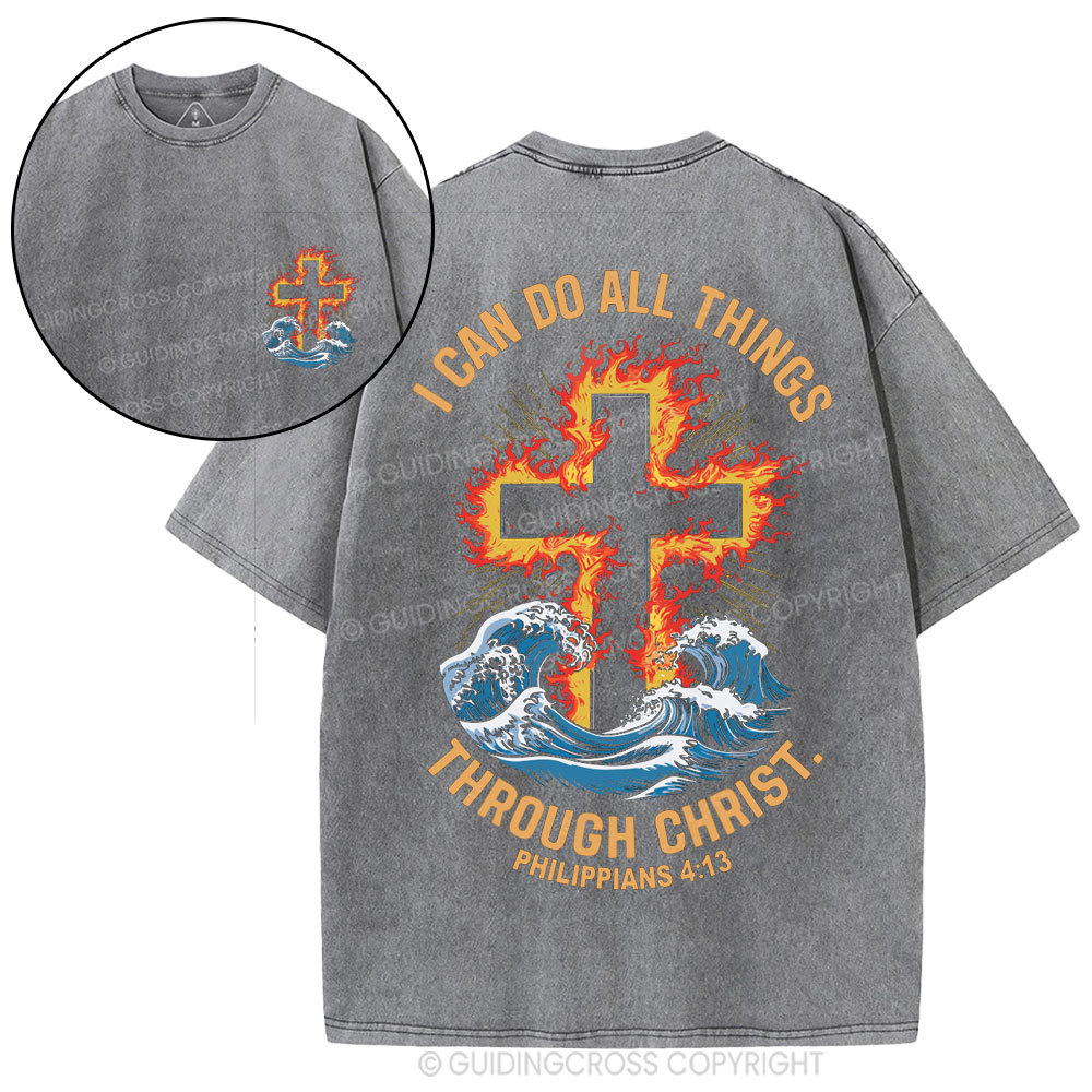 I Can Do All Things Through Christ Christian Washed T-Shirt