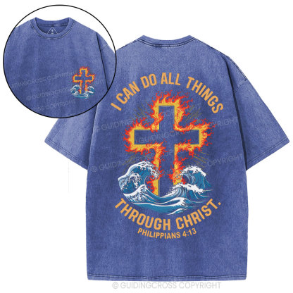 I Can Do All Things Through Christ Christian Washed T-Shirt