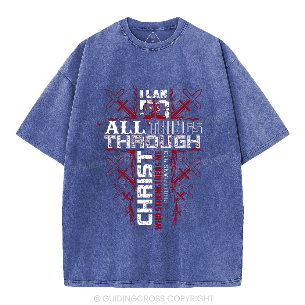 I Can Do All Things Through Christ Christian Washed T-Shrit