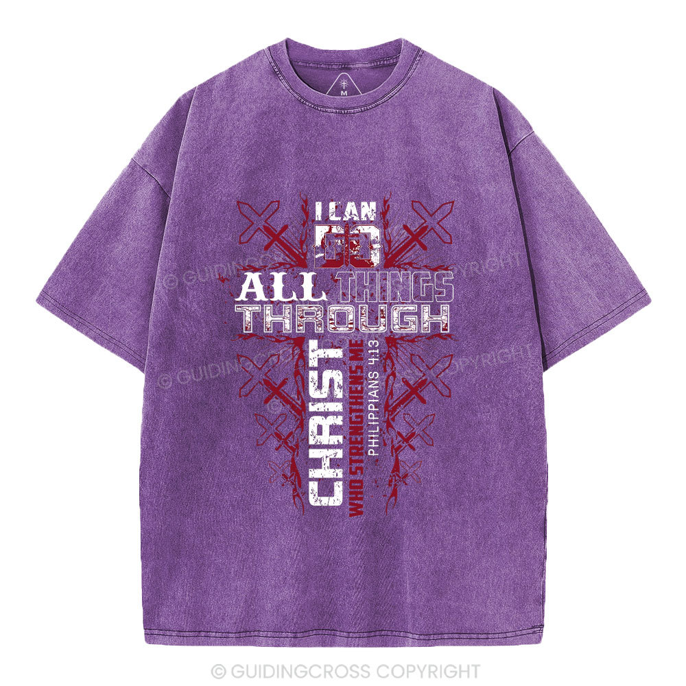 I Can Do All Things Through Christ Christian Washed T-Shrit