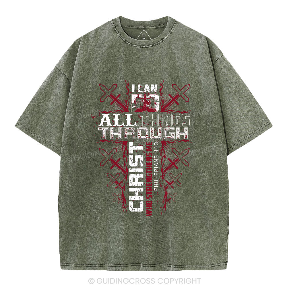 I Can Do All Things Through Christ Christian Washed T-Shrit