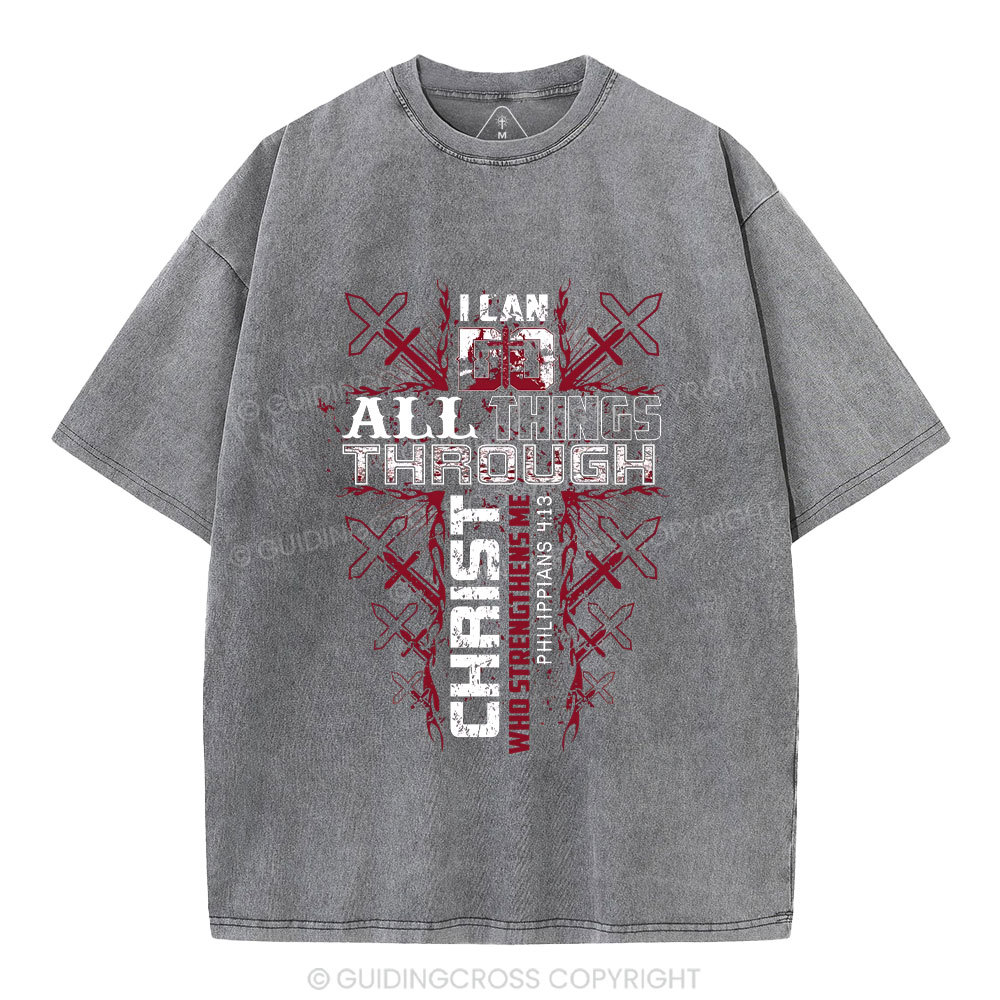 I Can Do All Things Through Christ Christian Washed T-Shrit