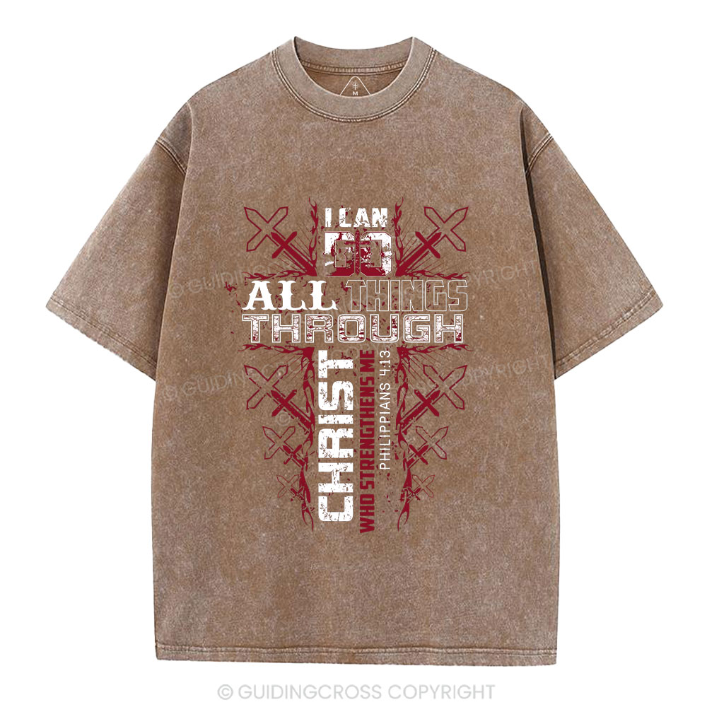 I Can Do All Things Through Christ Christian Washed T-Shrit