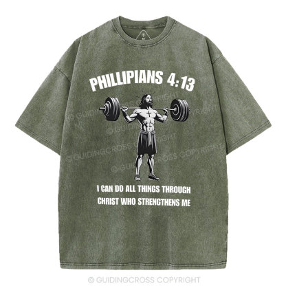 I Can Do All Things Through Christ Chrsitian Washed T-Shirt