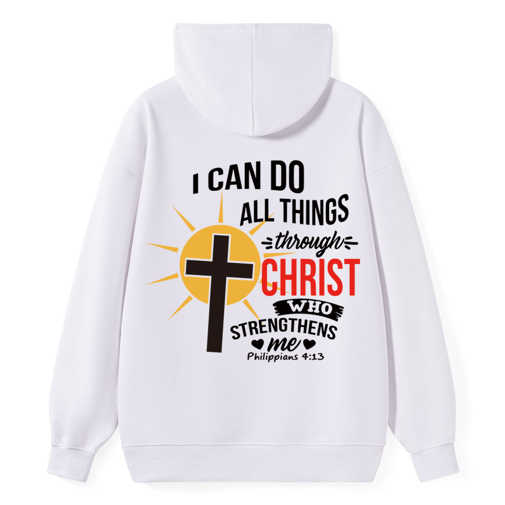 I Can Do All Things Through Christ Hoodie Sale - GuidingCross