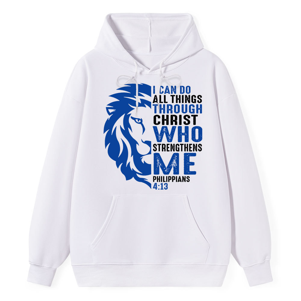 I Can Do All Things Through Christ Lion Hoodie