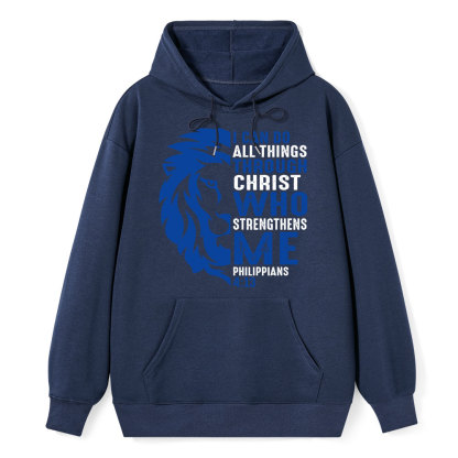 I Can Do All Things Through Christ Lion Hoodie