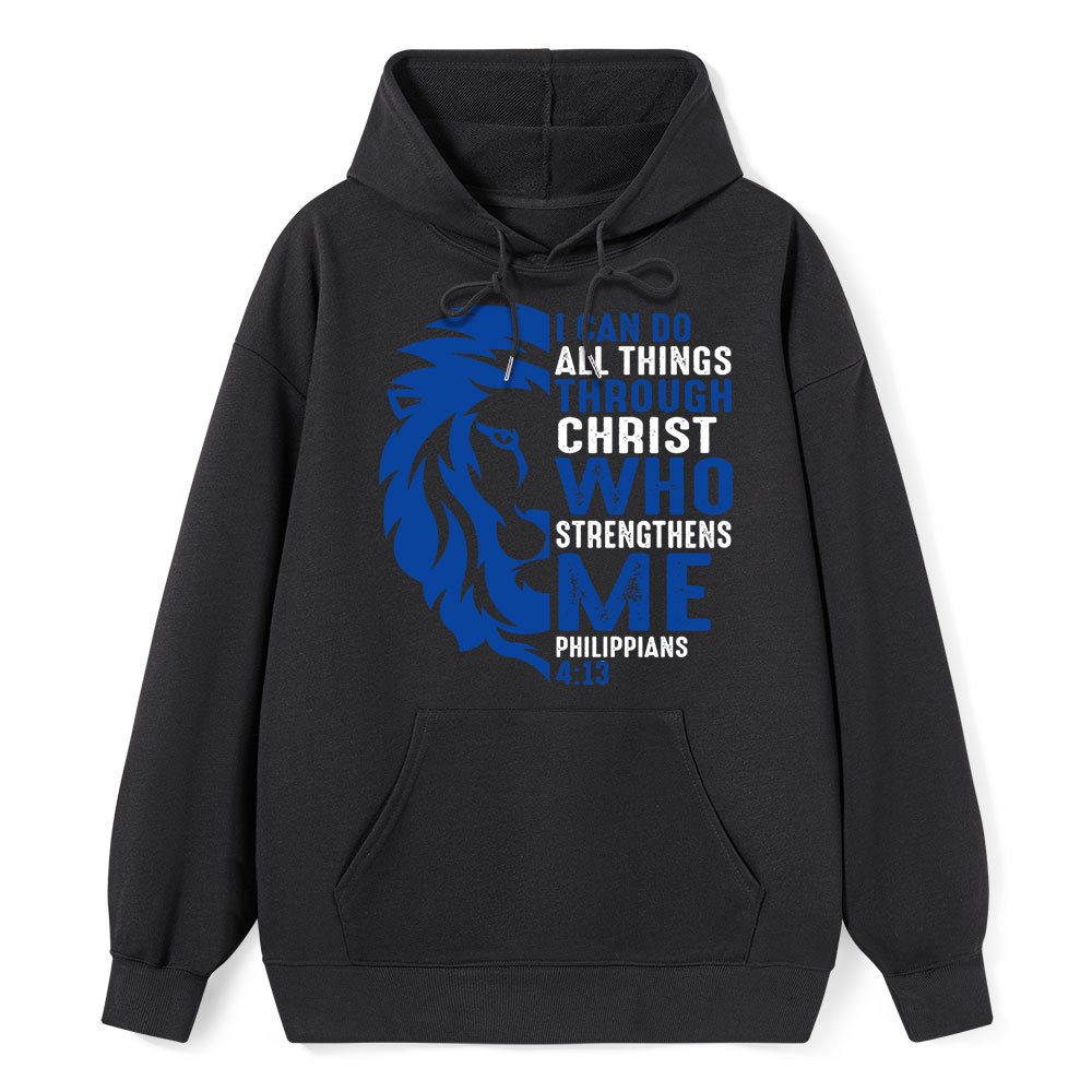 I Can Do All Things Through Christ Lion Hoodie