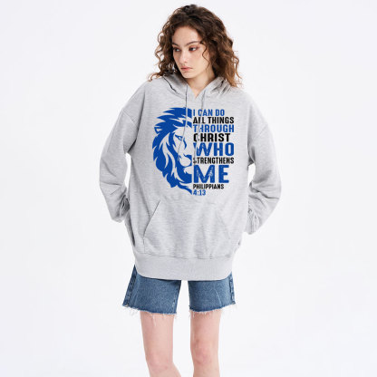 I Can Do All Things Through Christ Lion Hoodie