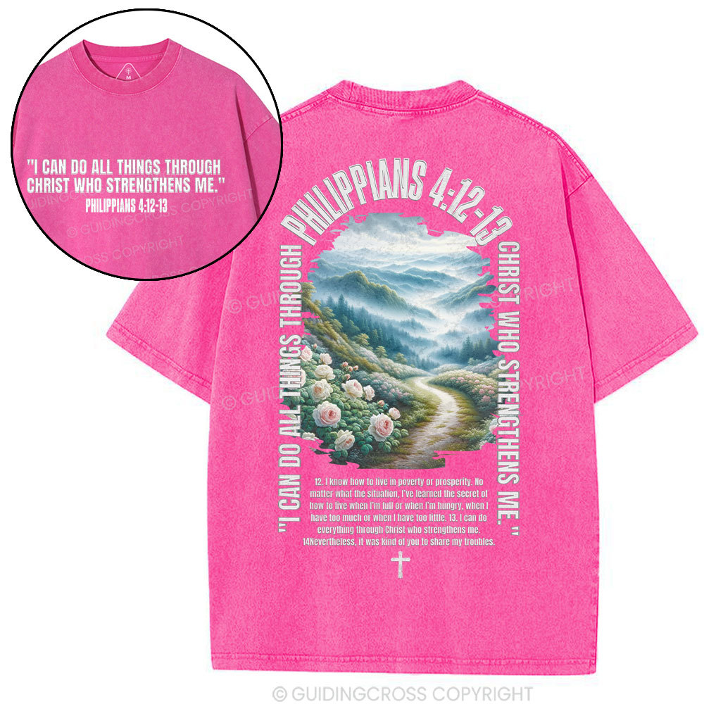 I Can Do All Things Through Christ Who Strength Me Christian Washed T-Shirt