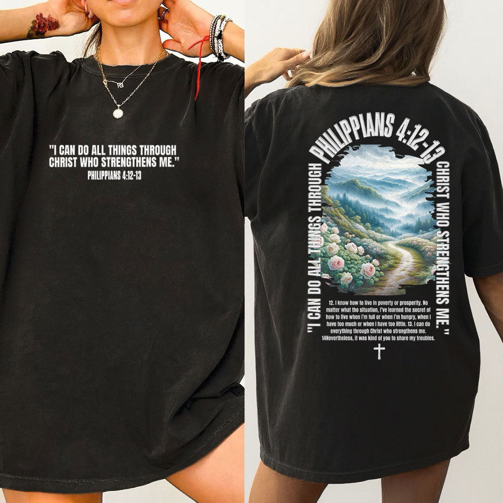 I Can Do All Things Through Christ Who Strength Me Christian Washed T-Shirt