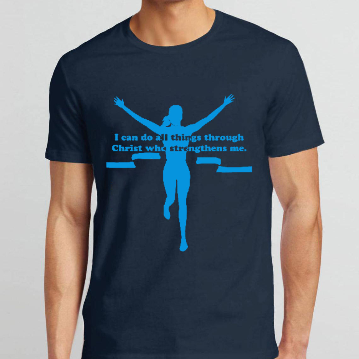 I Can Do All Things Through Christ Who Strengthens Me Christian T-Shirt