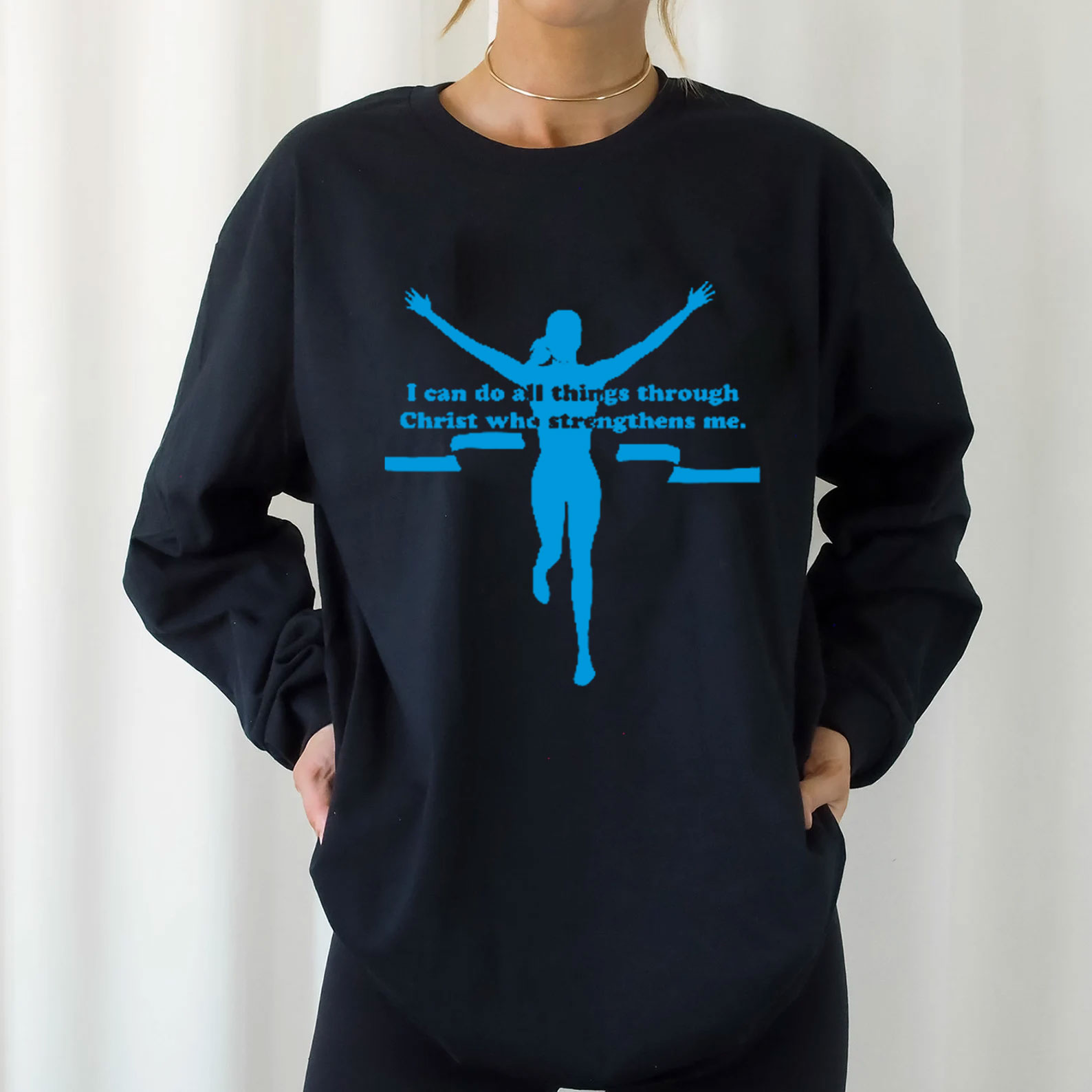 I Can Do All Things Through Christ Who Strengthens Me Christian Long Sleeve T-Shirt