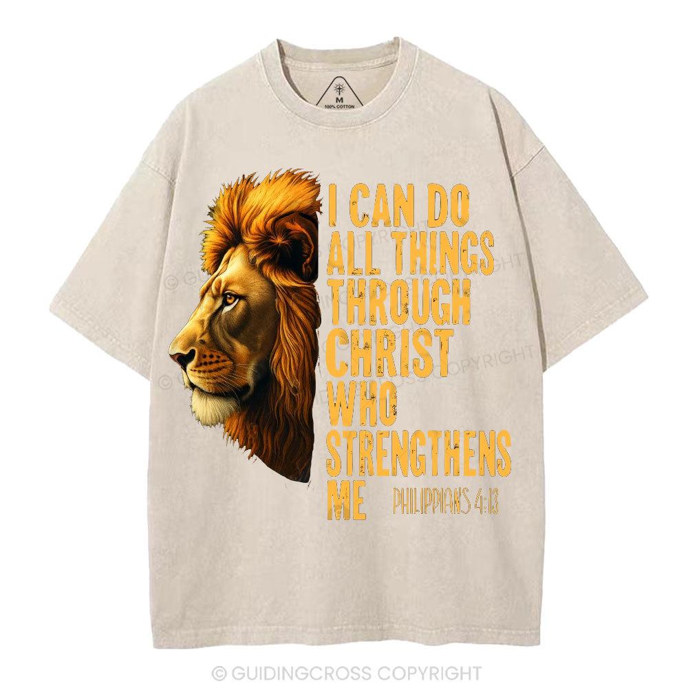 I Can Do All Things Through Christ Who Strengthens Me Christian Washed T-Shirt