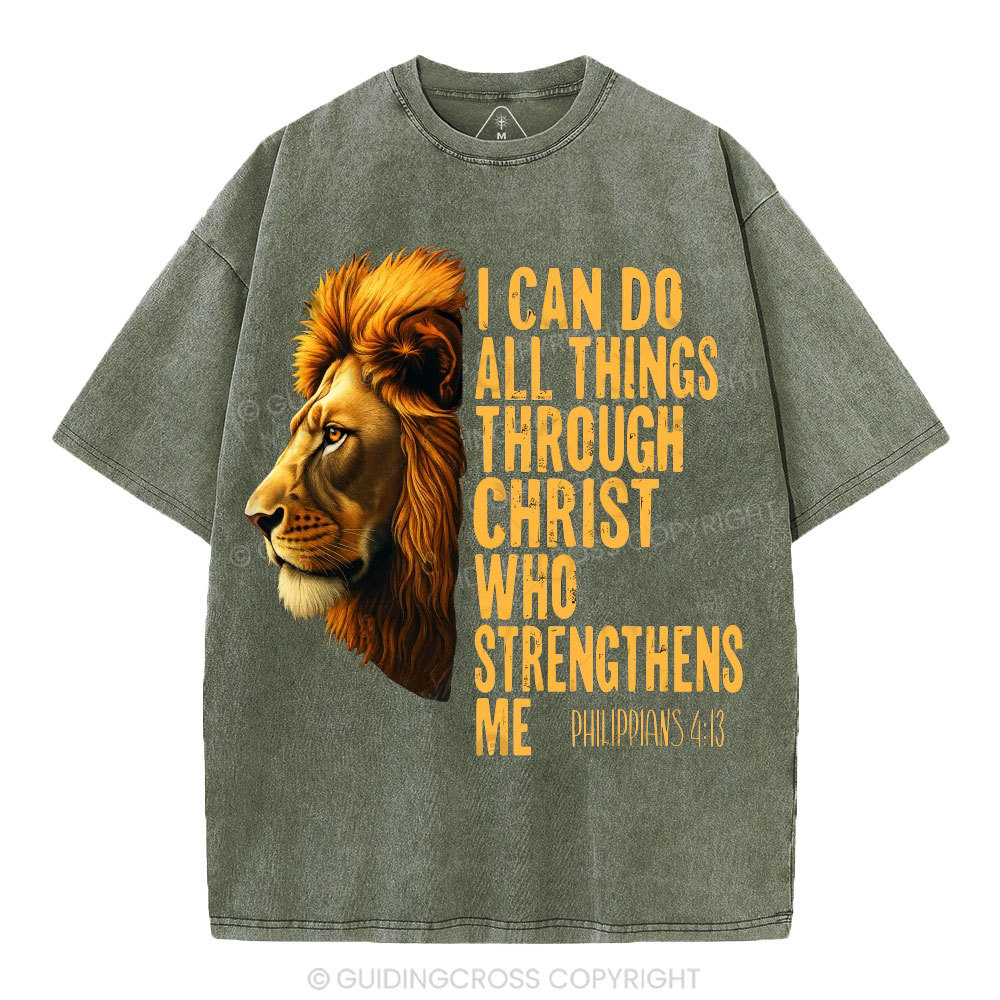 I Can Do All Things Through Christ Who Strengthens Me Christian Washed T-Shirt